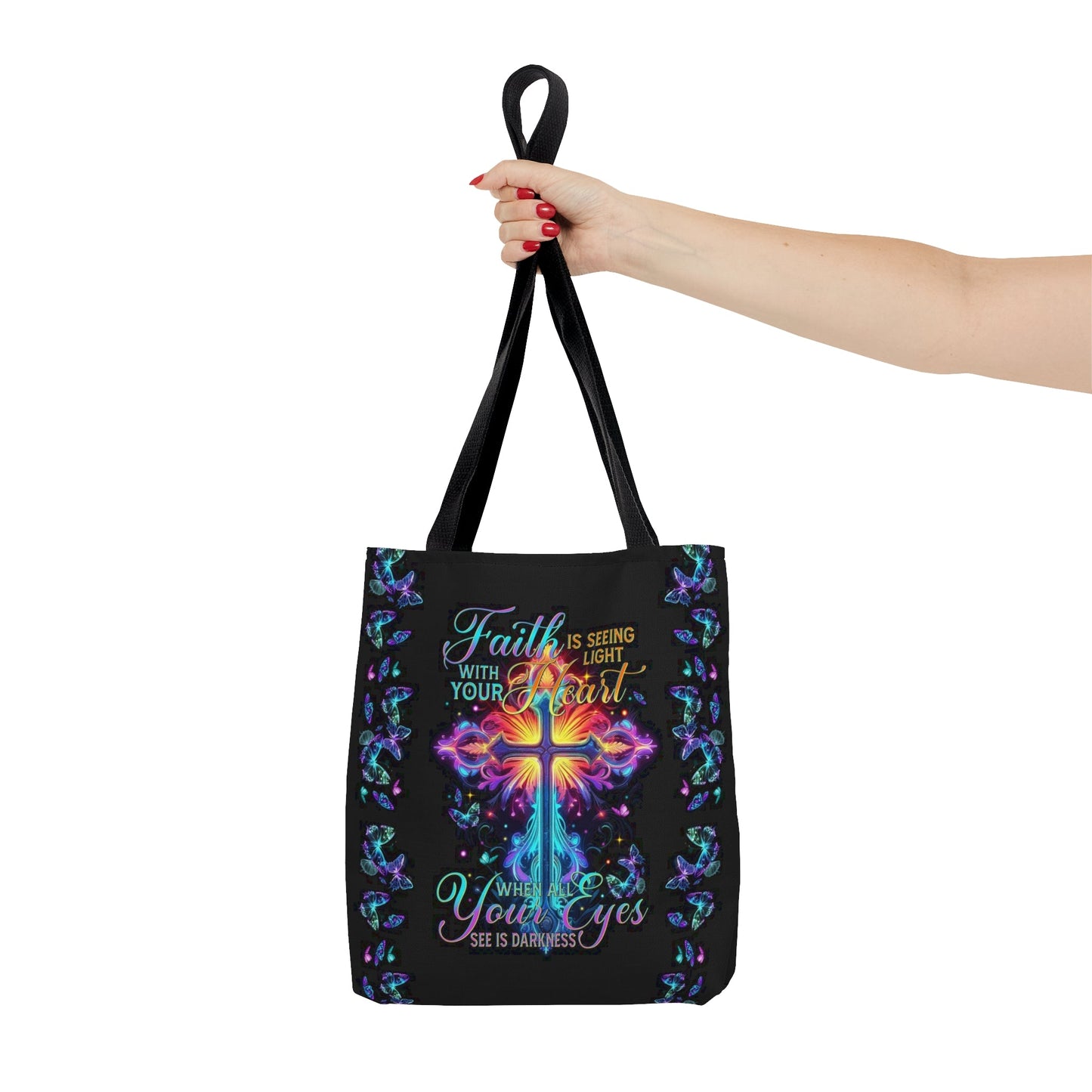 Faith Is Seeing Light With Your Heart Tote Bag - Tytm3006233