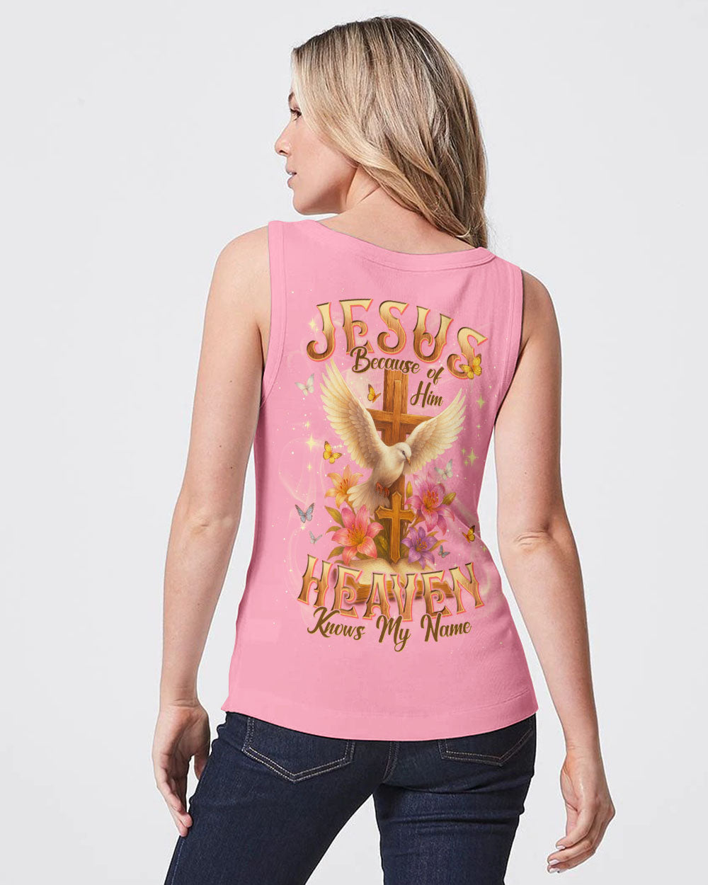 Jesus Because Of Him Heaven Knows My Name Women's All Over Print Shirt - Tlnt2504251