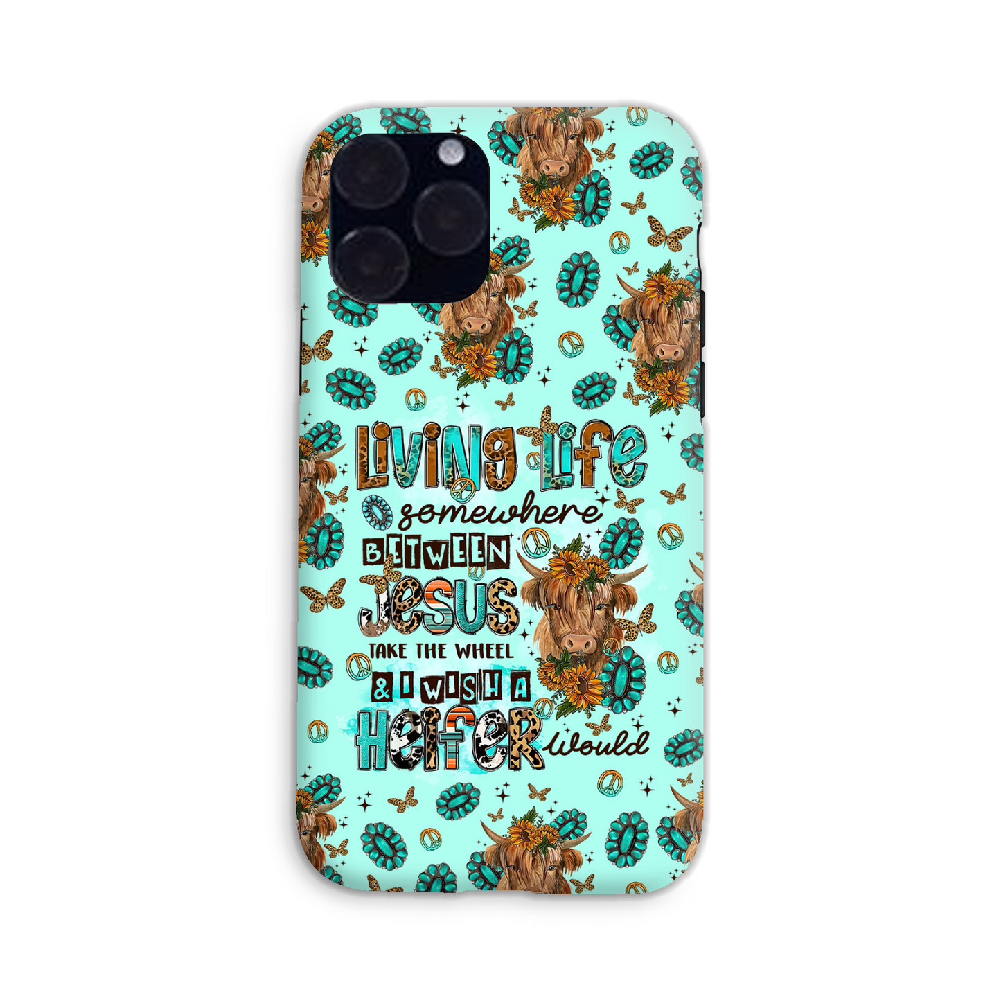 Living Life Somewhere Between Jesus Cow Phone Case - Tltr1309238