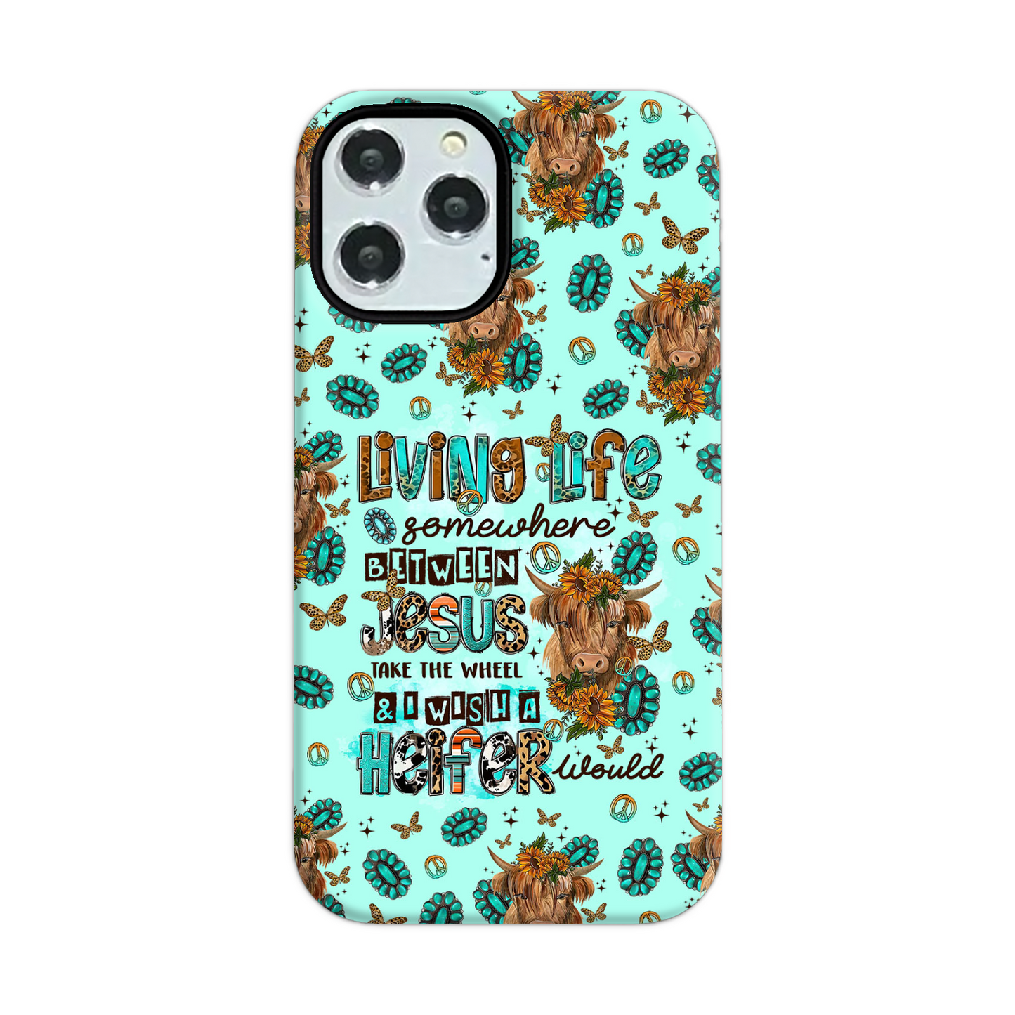 Living Life Somewhere Between Jesus Cow Phone Case - Tltr1309238
