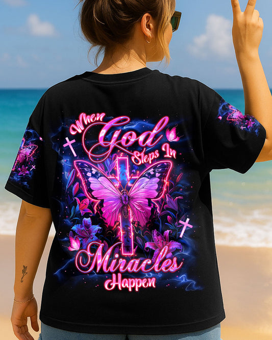 When God Steps In Miracles Happen Women's All Over Print Shirt - Tlnt1906251
