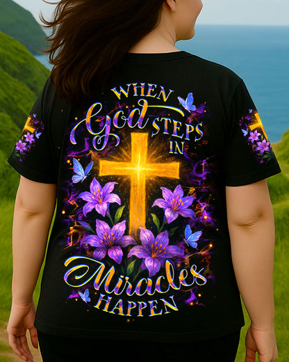 When God Steps In Miracles Happen Women's All Over Print Shirt - Yhdu0605251