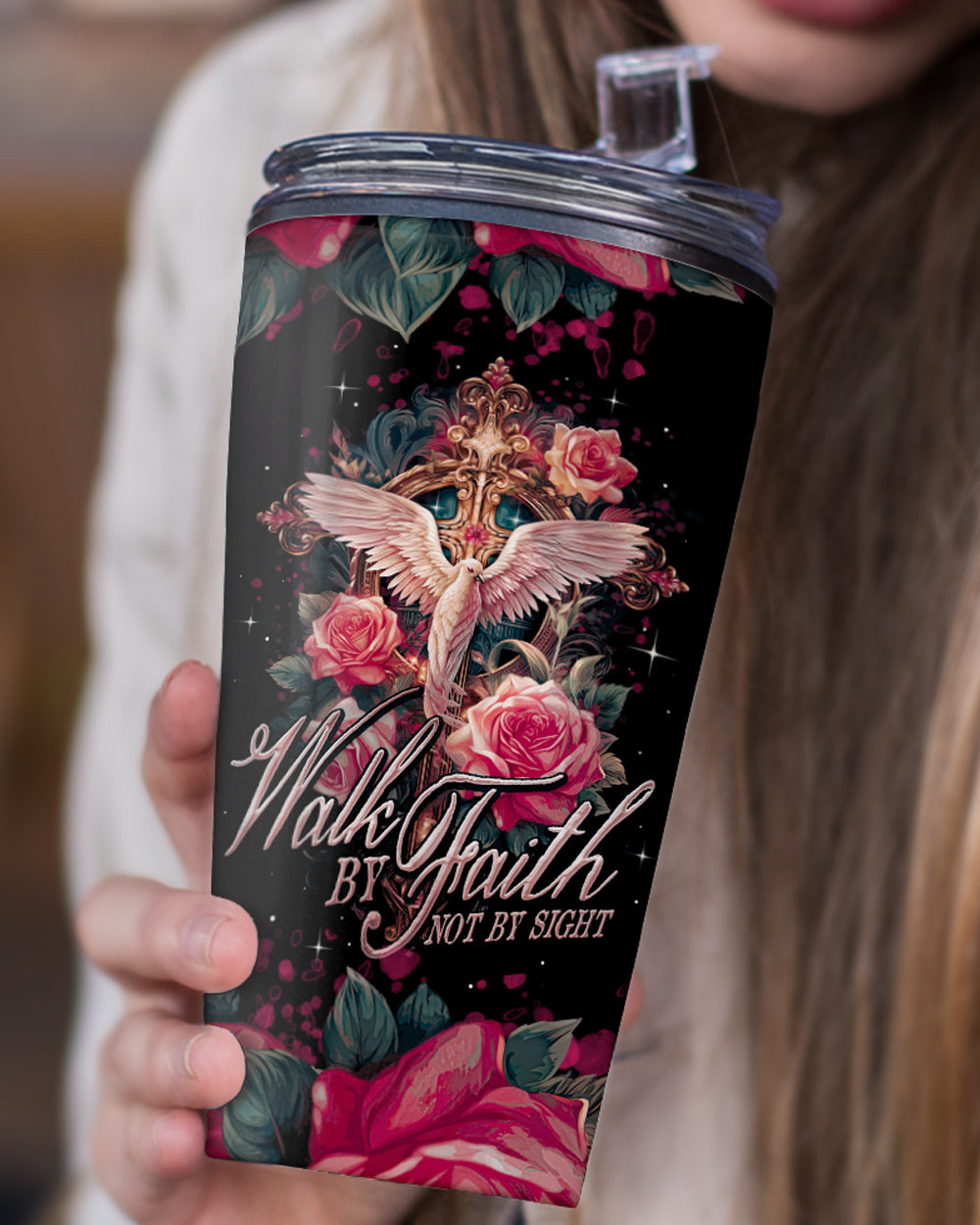 Walk By Faith Not By Sight Tumbler Ty0207233