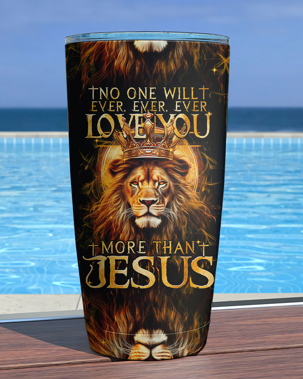 No One Will Ever Love You More Than Jesus Tumbler - Tytm3006236