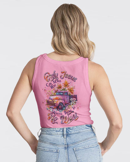 Only Jesus Can Make Way Women's All Over Print Shirt - Tltw2205252