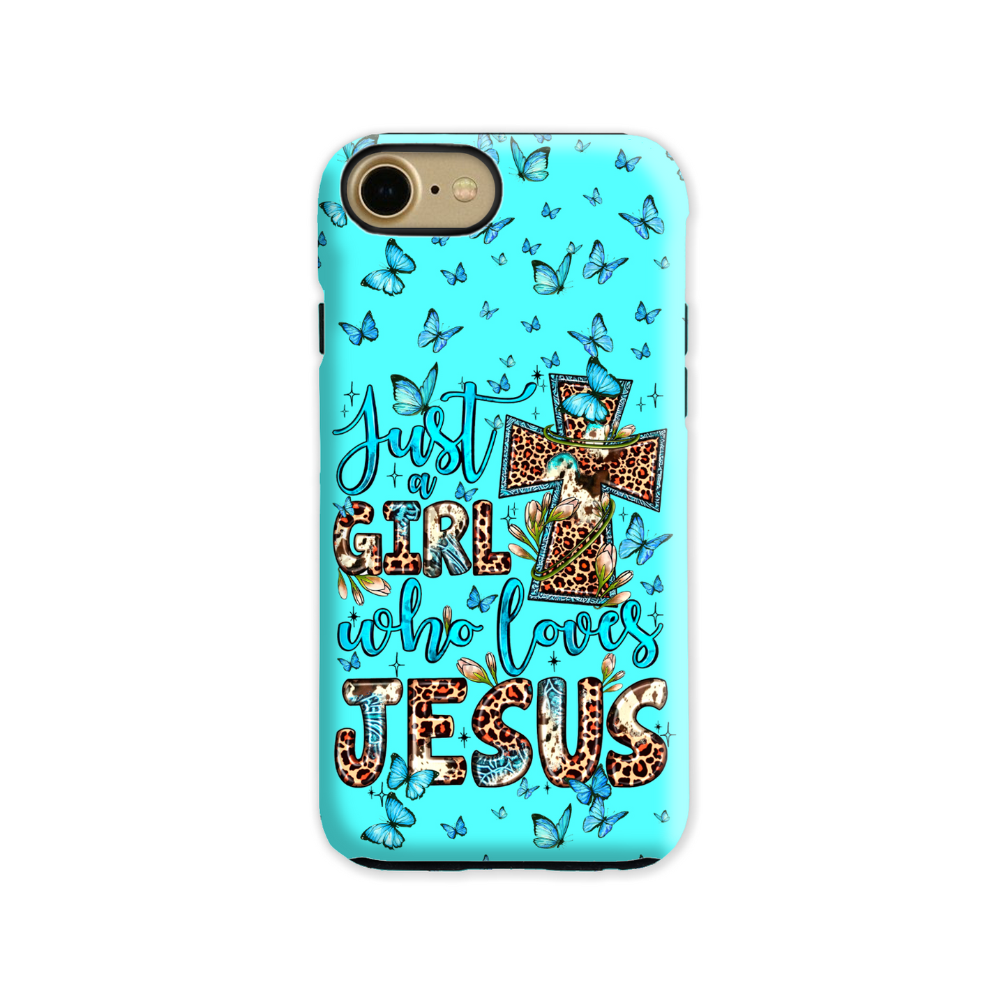 Just A Girl Who Loves Jesus Phone Case - Ty0707234