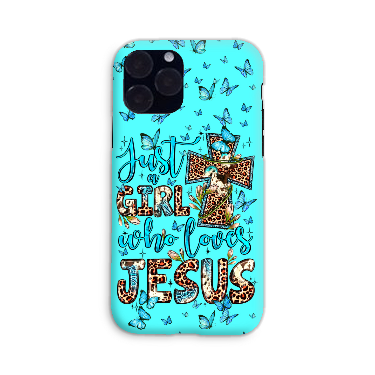 Just A Girl Who Loves Jesus Phone Case - Ty0707234