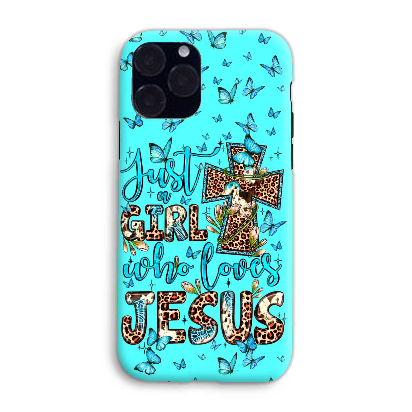 Just A Girl Who Loves Jesus Phone Case - Ty0707234