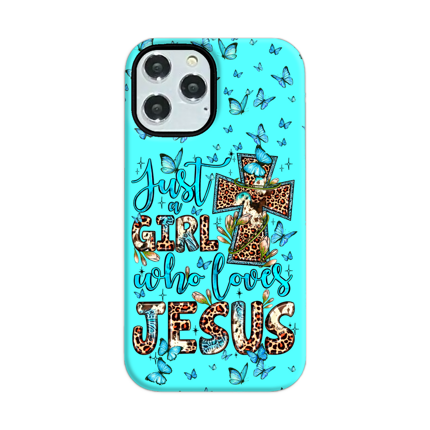Just A Girl Who Loves Jesus Phone Case - Ty0707234