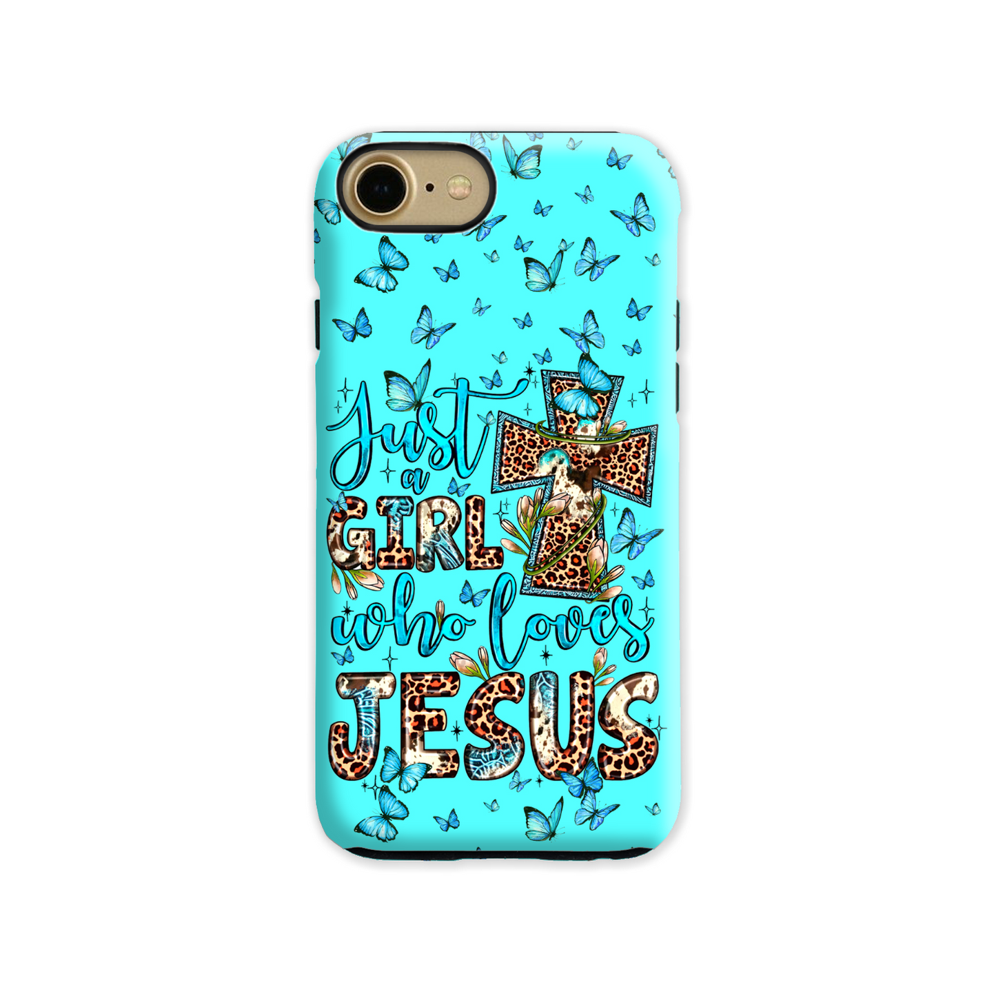 Just A Girl Who Loves Jesus Phone Case - Ty0707234