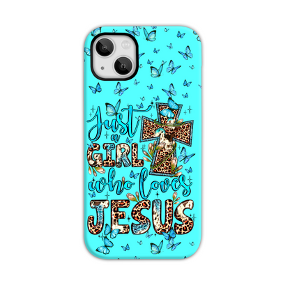 Just A Girl Who Loves Jesus Phone Case - Ty0707234