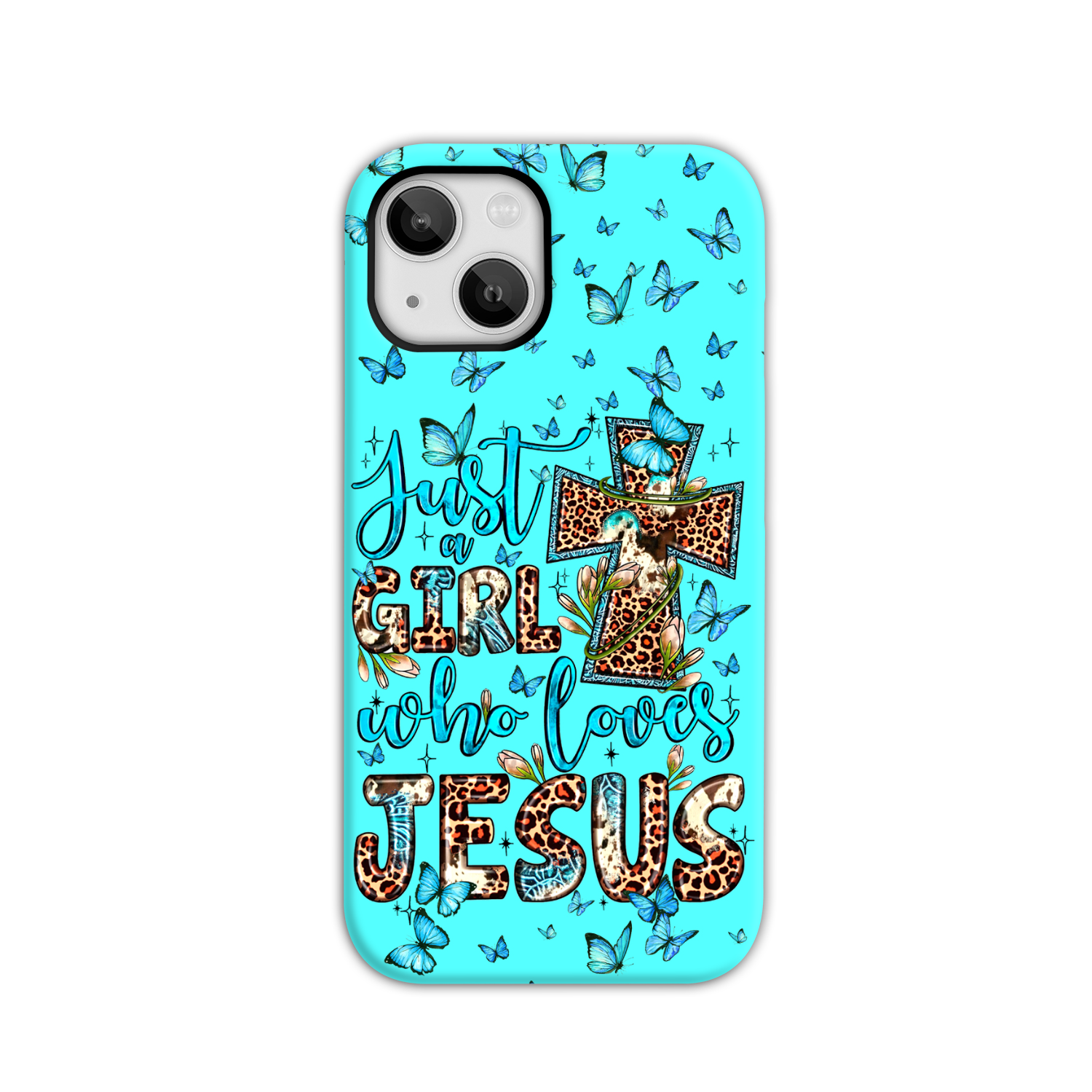 Just A Girl Who Loves Jesus Phone Case - Ty0707234