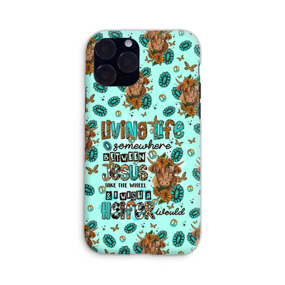 Living Life Somewhere Between Jesus Cow Phone Case - Tltr1309238