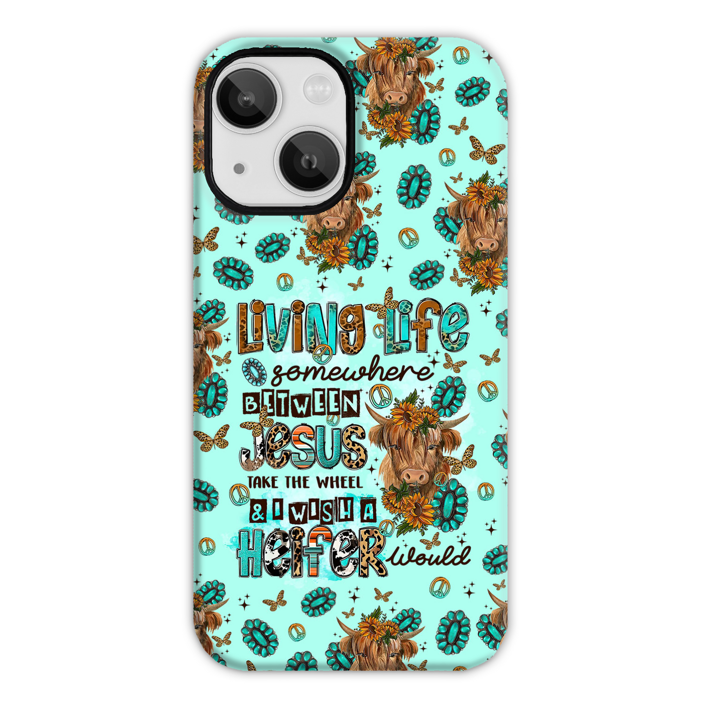 Living Life Somewhere Between Jesus Cow Phone Case - Tltr1309238