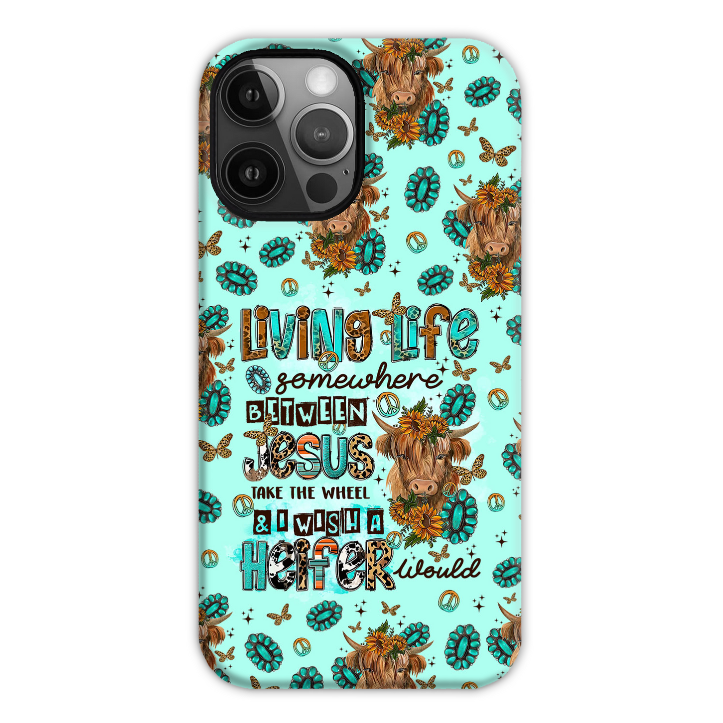 Living Life Somewhere Between Jesus Cow Phone Case - Tltr1309238