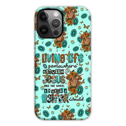 Living Life Somewhere Between Jesus Cow Phone Case - Tltr1309238