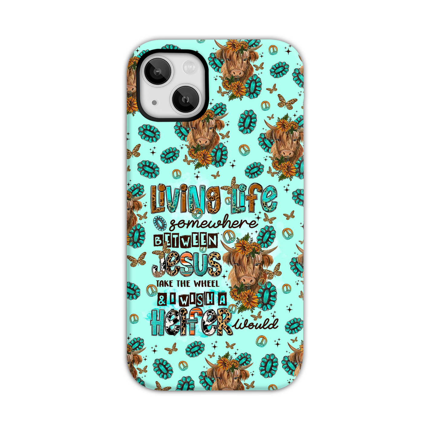 Living Life Somewhere Between Jesus Cow Phone Case - Tltr1309238