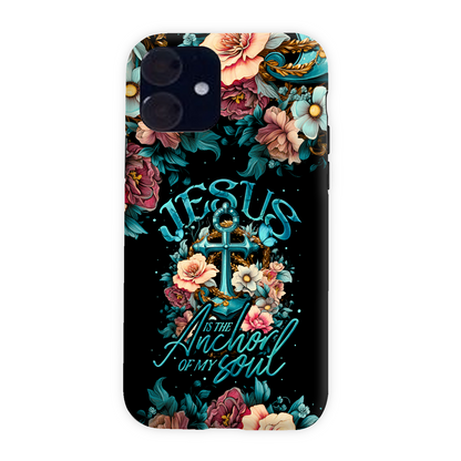 Jesus Is The Anchor Of My Soul Phone Case - Ty3006233