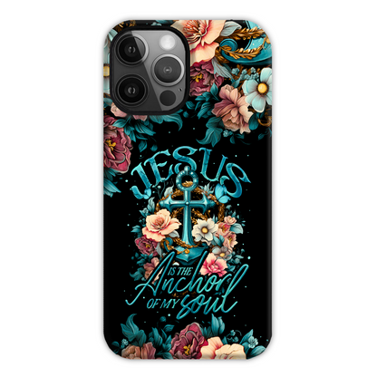 Jesus Is The Anchor Of My Soul Phone Case - Ty3006233