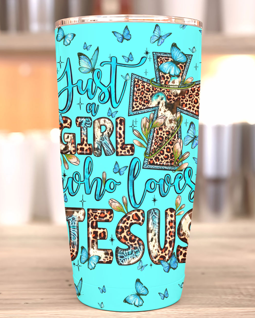 Just A Girl Who Loves Jesus Tumbler - Ty0707232