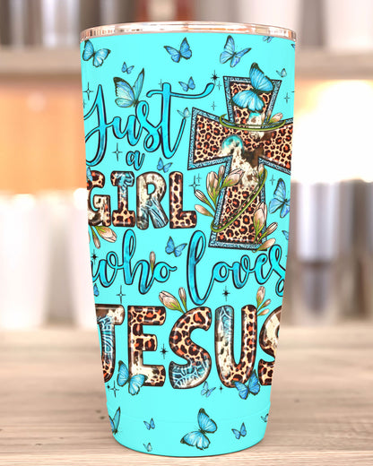 Just A Girl Who Loves Jesus Tumbler - Ty0707232