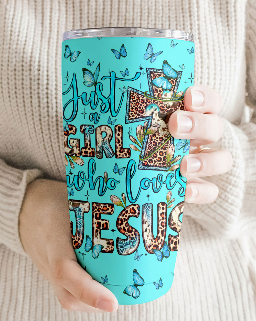 Just A Girl Who Loves Jesus Tumbler - Ty0707232