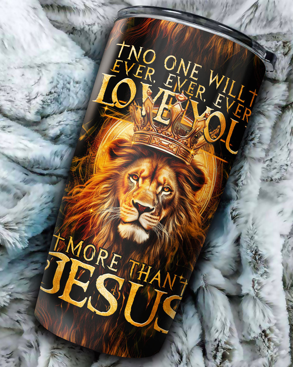 No One Will Ever Love You More Than Jesus Tumbler - Tytm3006236